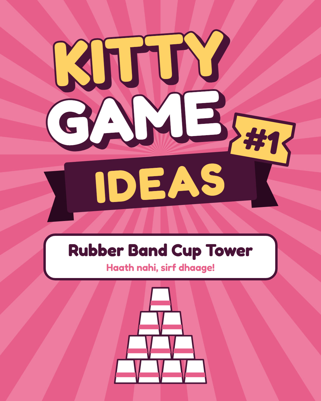 Kitty Game Ideas #1: Rubber Band Cup Tower