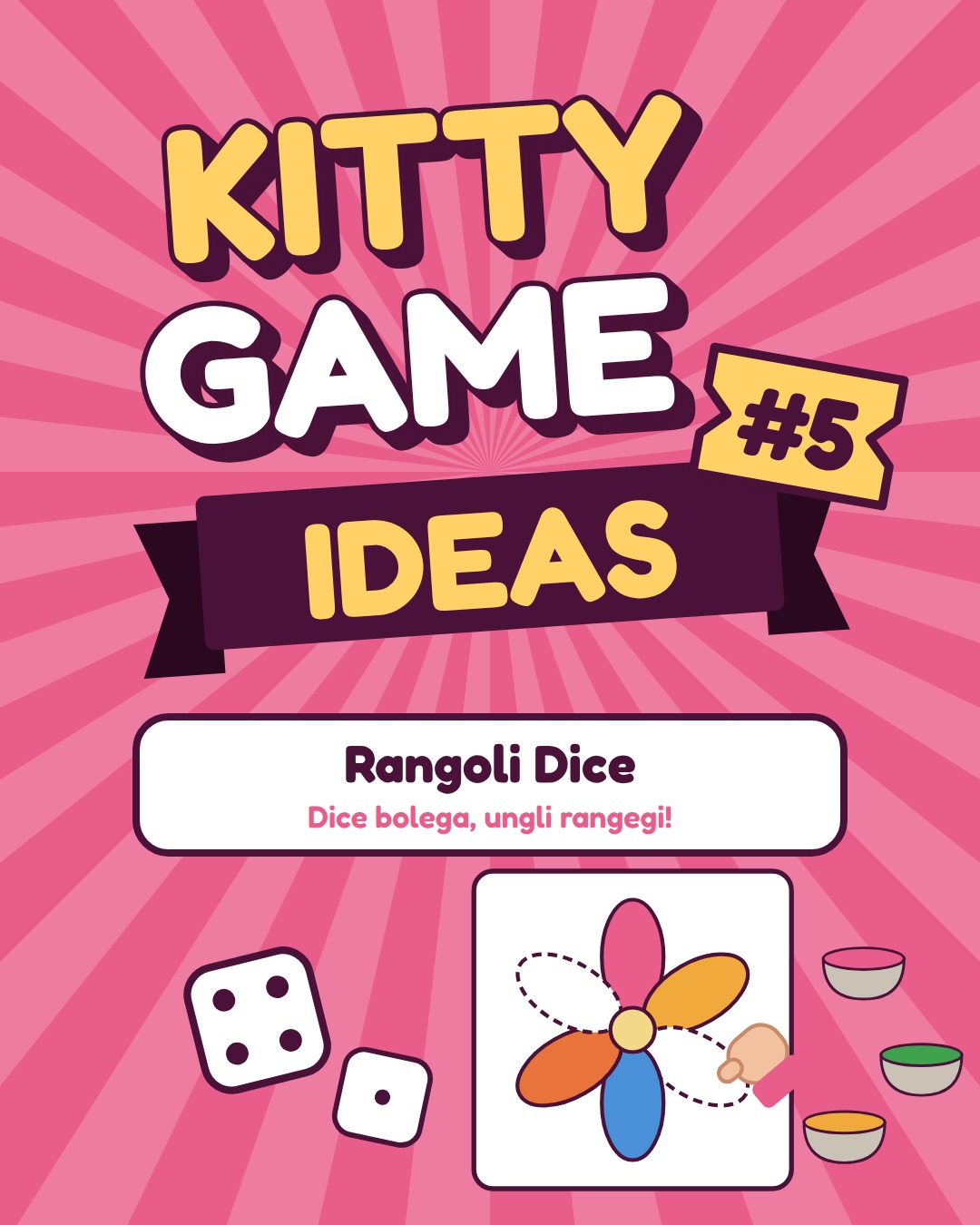 Kitty Game Ideas #5: Rangoli Dice